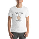 Fuck You Cancer Unisex T-Shirt